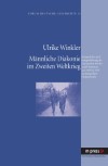 Männliche Diakonie im Zweiten Weltkrieg Männliche Diakonie im Zweiten Weltkrieg_100x153.jpg