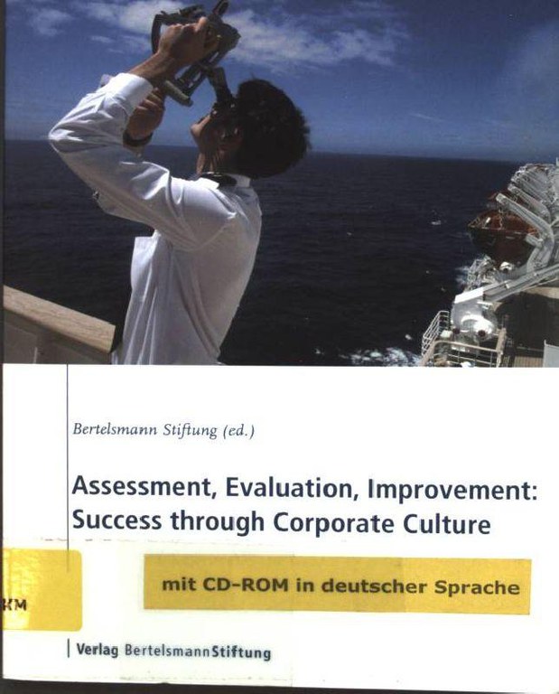 Assessment, Evaluation, Improvement. Success through Corporate Culture.