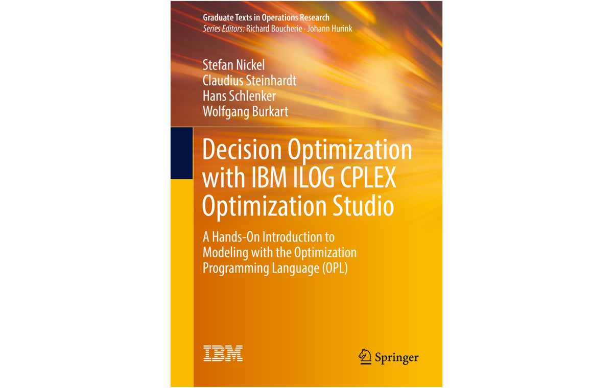Lehrbuch erschienen: Decision Optimization with IBM ILOG CPLEX Optimization Studio