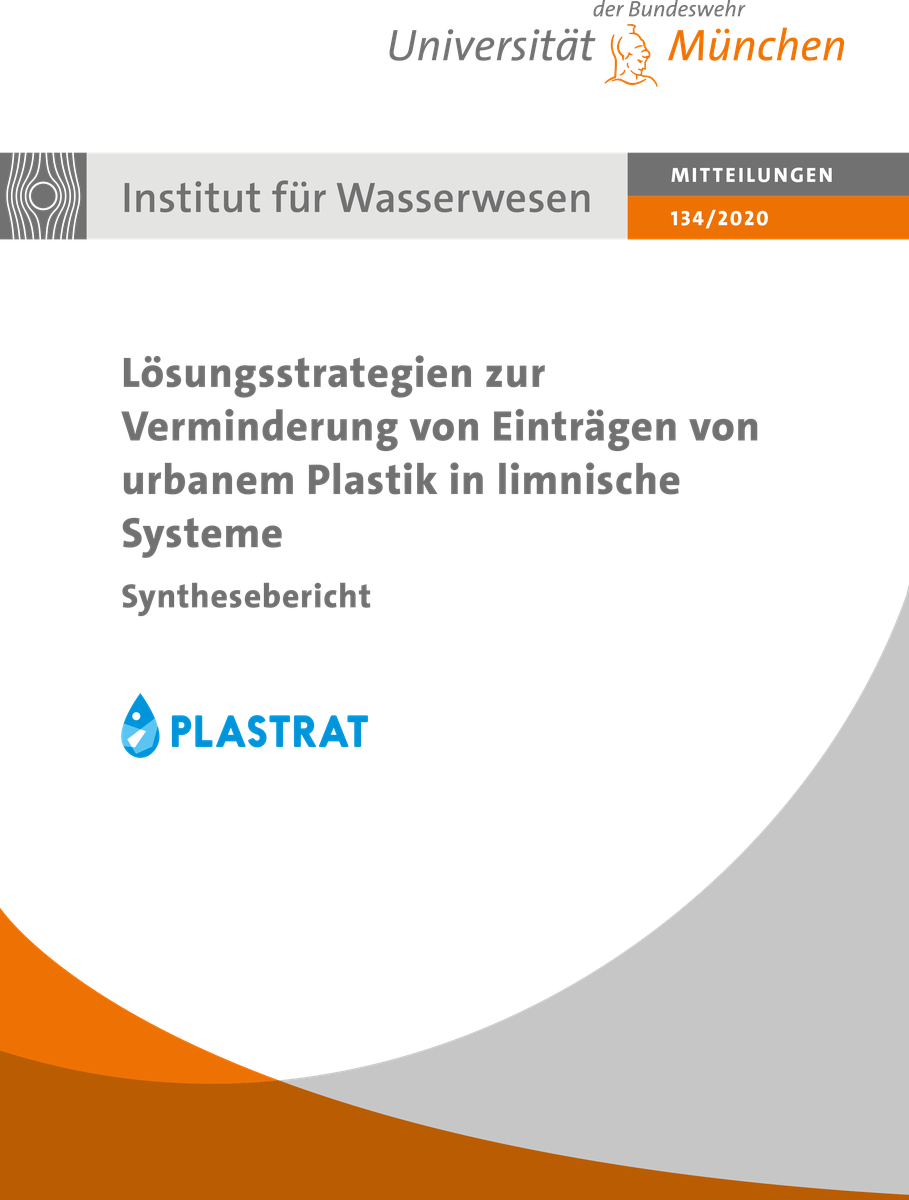 (Mikro-)Plastik in Gewässern – Lösungsstrategien zur Verminderung von Einträgen sowie zukünftige Herausforderungen