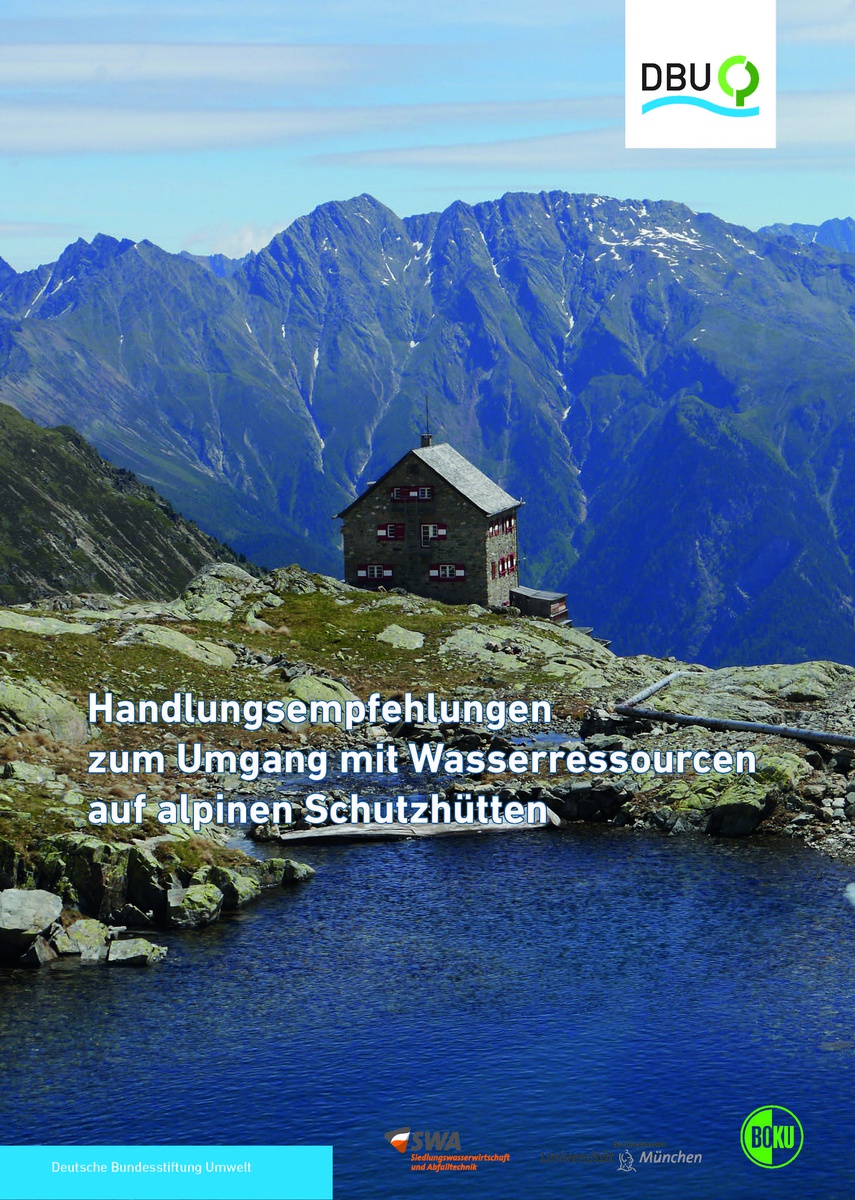 Handlungsempfehlungen zum Umgang mit Wasserressourcen auf alpinen Schutzhütten
