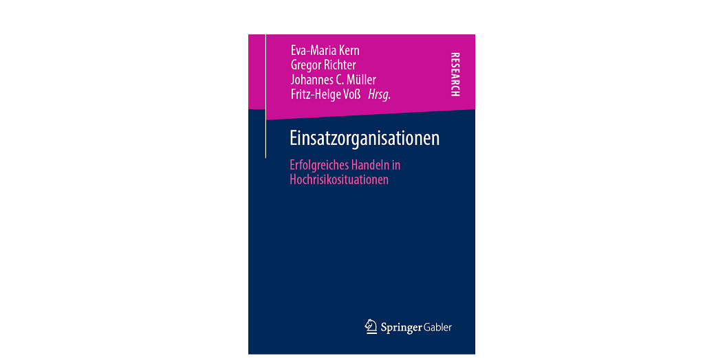 12.12.2019 – Neuer Sammelband zum Thema „Einsatzorganisationen“ erschienen